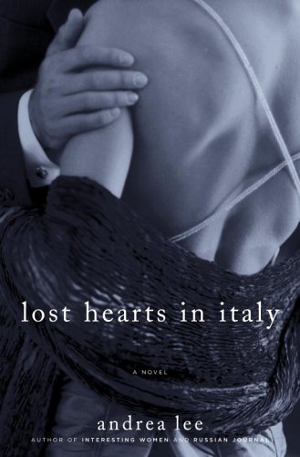 Imagen de archivo de Lost Hearts in Italy: A Novel a la venta por SecondSale