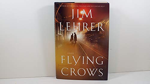 Beispielbild fr Flying Crows: A Novel zum Verkauf von Books-FYI, Inc.