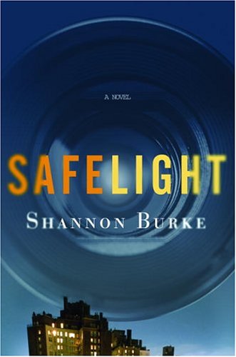 9781400062010: Safelight: A Novel