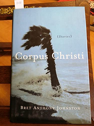9781400062119: Corpus Christi: Stories