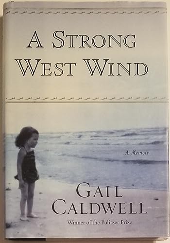 Imagen de archivo de A Strong West Wind: A Memoir a la venta por Gulf Coast Books