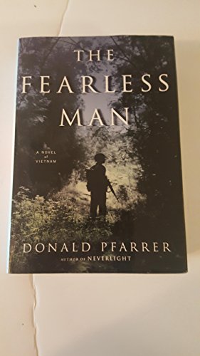 9781400062676: The Fearless Man: A Novel of Vietnam