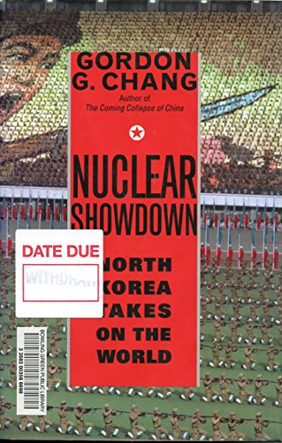 9781400062942: Nuclear Showdown: North Korea Takes on the World