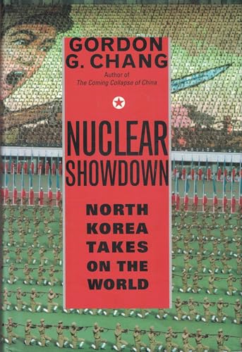 Stock image for Nuclear Showdown: North Korea Takes On the World for sale by Open Books