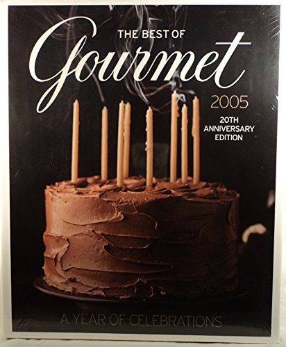 9781400063642: The Best of Gourmet: A Year of Celebrations (20th Anniversary Edition)