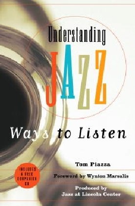 Stock image for Understanding Jazz: Ways to Listen [With Audio CD] for sale by ThriftBooks-Dallas