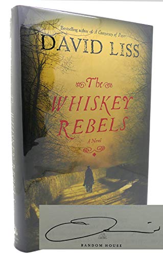 Stock image for The Whiskey Rebels: A Novel for sale by Hafa Adai Books