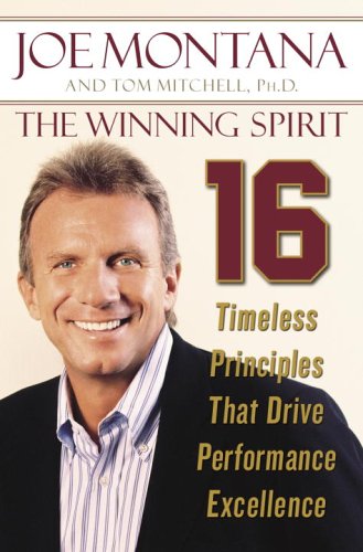 9781400064441: The Winning Spirit: 16 Timeless Principles that Drive Performance Excellence