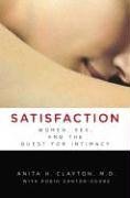 9781400064526: Satisfaction: Women, Sex, And the Quest for Intimacy