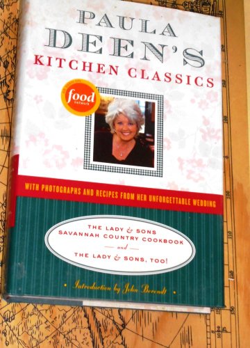 Paula Deen's Kitchen Classics The Lady & Sons Savannah Country Cookbook and the Lady & Sons, Too!