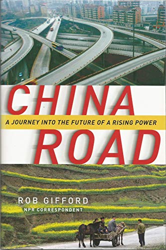 Imagen de archivo de China Road: A Journey into the Future of a Rising Power a la venta por SecondSale