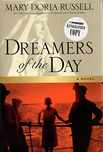 Dreamers of the Day: A Novel - Russell, Mary Doria
