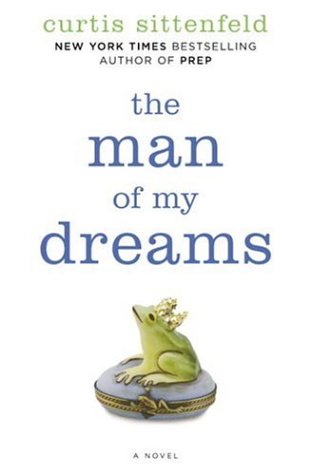 Beispielbild fr The Man of My Dreams: A Novel zum Verkauf von Wonder Book