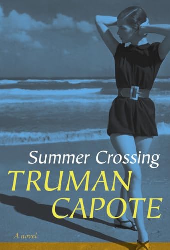 9781400065226: Summer Crossing: A Novel
