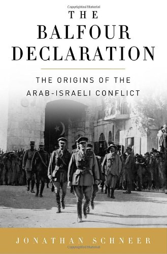 9781400065325: The Balfour Declaration: The Origins of the Arab-Israeli Conflict