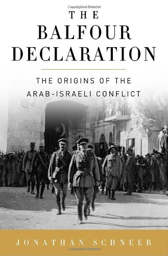 9781400065325: The Balfour Declaration: The Origins of the Arab-israeli Conflict