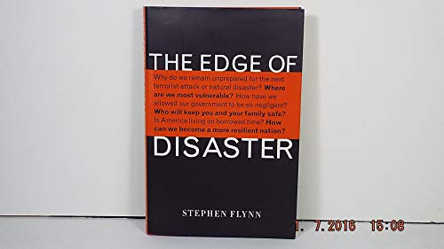 9781400065516: The Edge of Disaster: Rebuilding a Resilient Nation