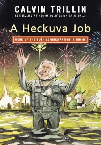 9781400065561: A Heckuva Job: More of the Bush Administration in Rhyme