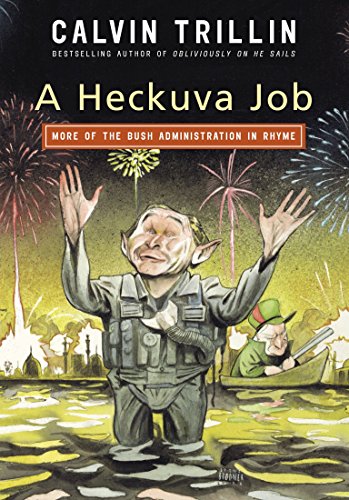 9781400065561: A Heckuva Job: More of the Bush Administration in Rhyme