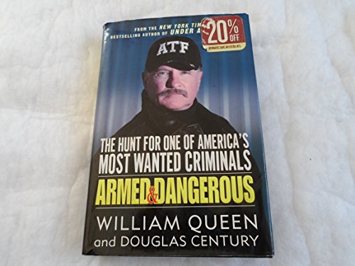 9781400065776: Armed and Dangerous: The Hunt for One of America's Most Wanted Criminals
