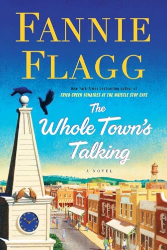 Stock image for The Whole Town's Talking: A Novel (Elmwood Springs) for sale by SecondSale
