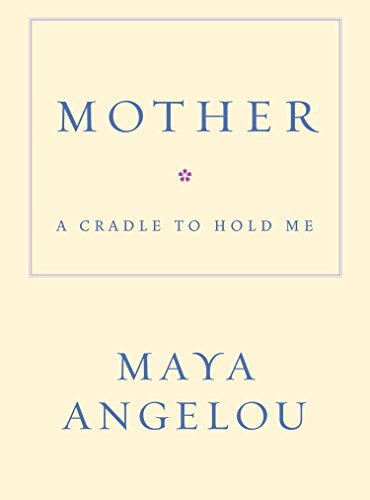 9781400066018: Mother: A Cradle to Hold Me