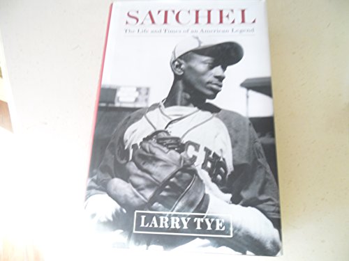Beispielbild fr Satchel : The Life and Times of an American Legend zum Verkauf von Better World Books