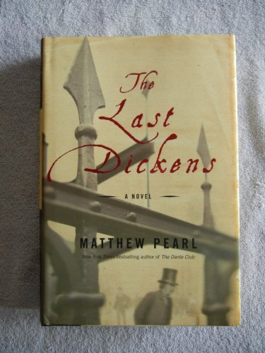 Beispielbild fr The Last Dickens: A Novel zum Verkauf von Wonder Book