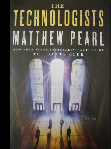 Beispielbild fr The Technologists: A Novel zum Verkauf von BookHolders