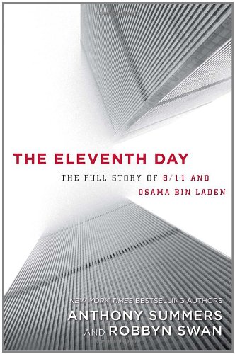 9781400066599: The Eleventh Day: The Full Story of 9/11 and Osama Bin Laden