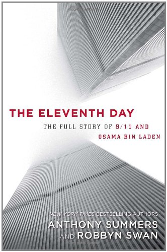 Stock image for The Eleventh Day: The Full Story of 9/11 and Osama bin Laden for sale by Your Online Bookstore