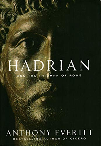 9781400066629: Hadrian and the Triumph of Rome