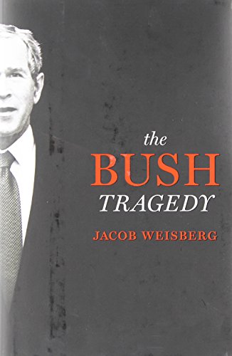 Imagen de archivo de The Bush Tragedy a la venta por SecondSale