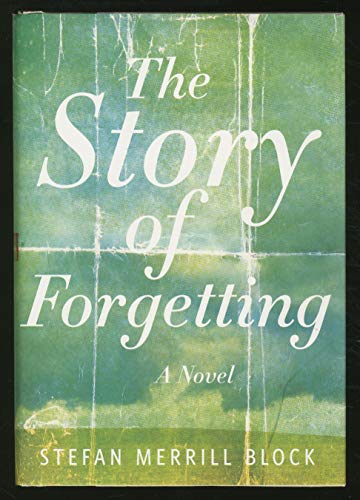 Imagen de archivo de The Story of Forgetting: A Novel a la venta por SecondSale