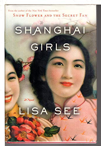Beispielbild fr Shanghai Girls: A Novel zum Verkauf von Orion Tech