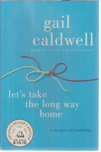 Beispielbild fr Let's Take the Long Way Home: A Memoir of Friendship zum Verkauf von SecondSale