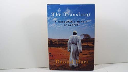 9781400067442: The Translator: A Tribesman's Memoir of Darfur