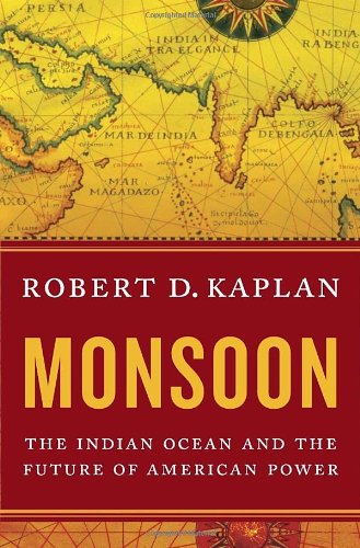 9781400067466: Monsoon: The Indian Ocean and the Future of American Power
