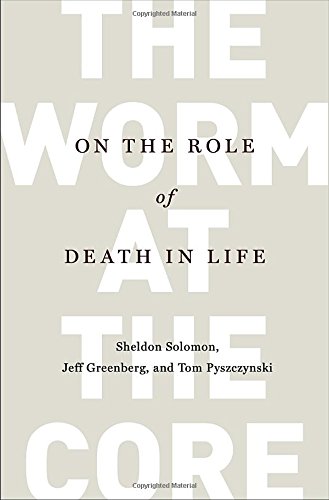 Imagen de archivo de The Worm at the Core: On the Role of Death in Life a la venta por BooksRun