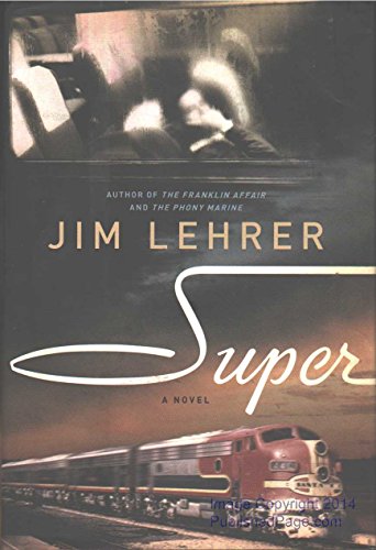 Beispielbild fr Super: A Novel zum Verkauf von Wonder Book