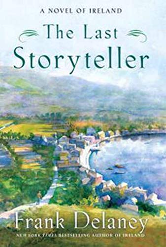 Stock image for The Last Storyteller : A Novel of Ireland for sale by Better World Books