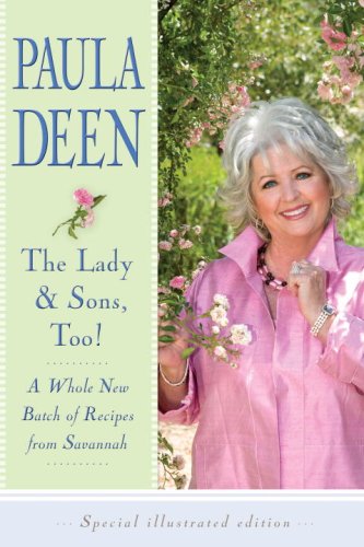 9781400068241: The Lady & Sons, Too!: A Whole New Batch of Recipes from Savannah