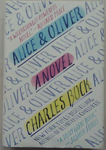 Stock image for Alice & Oliver: A Novel for sale by Better World Books