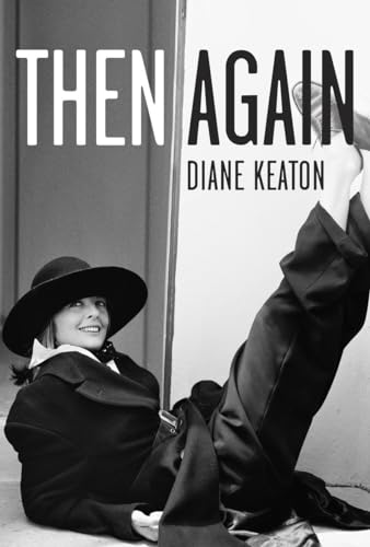 Stock image for Then Again Keaton, Diane for sale by Mycroft's Books