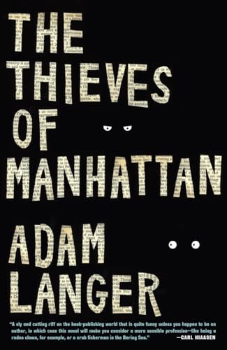 Beispielbild fr The Thieves of Manhattan: A Novel zum Verkauf von SecondSale