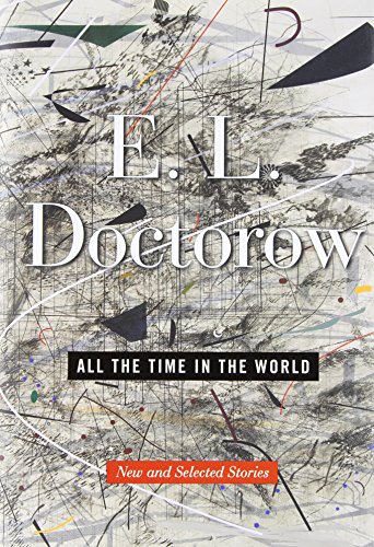 9781400069637: All the Time in the World: New and Selected Stories