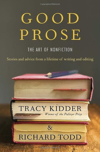 Stock image for Good Prose: The Art of Nonfiction for sale by Goodwill of Colorado