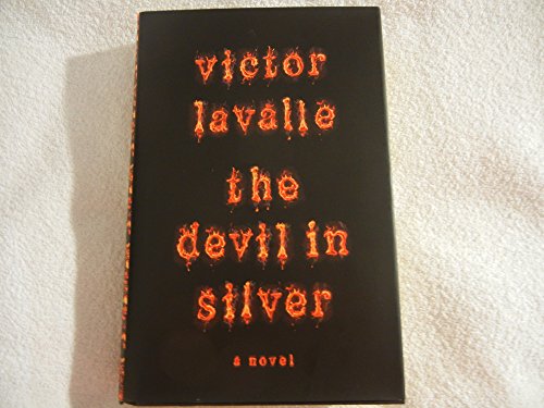 The Devil in Silver: A Novel (Signed Proof)