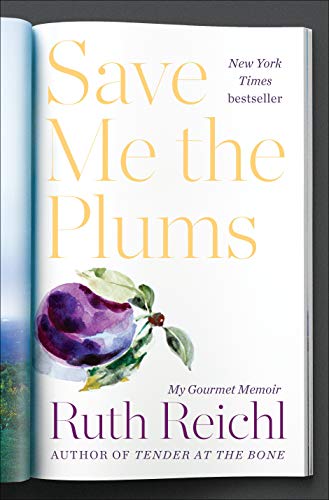 Imagen de archivo de Save Me the Plums: My Gourmet Memoir a la venta por Gulf Coast Books