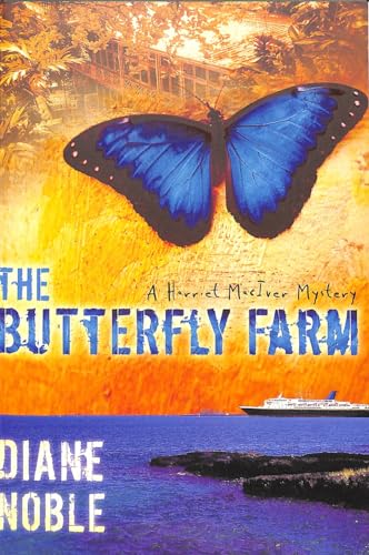 Stock image for The Butterfly Farm (The Harriet McIver Mystery Series #1) for sale by Ergodebooks